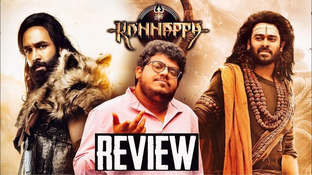 Kannappa Movie Review